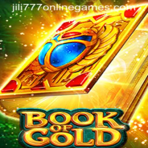 Exploring the Magic of Book of Gold: A Journey into Jili 777 Online Games
