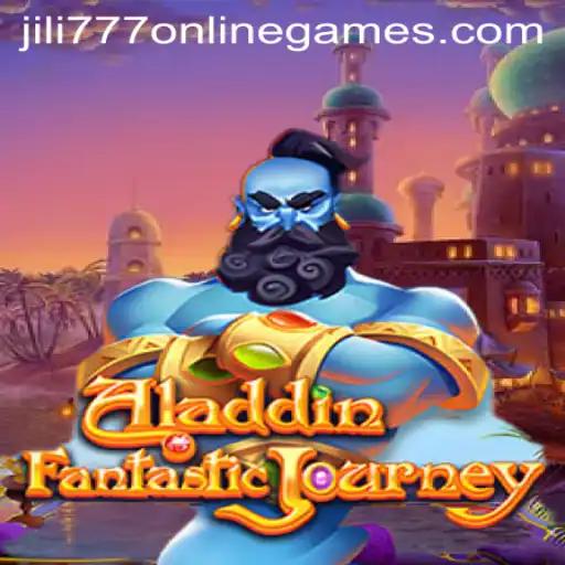 Exploring the Enchanting World of Aladdin and Jili 777 Online Games