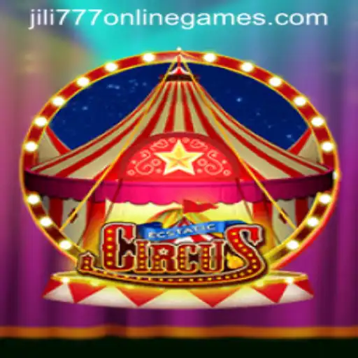 EcstaticCircus: Unveiling the Thrilling World of Jili 777 Online Games