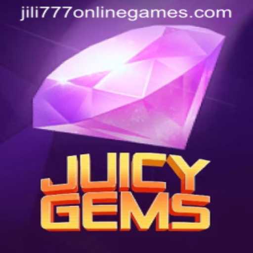 Exploring the Thrills of JuicyGems and Jili 777 Online Games