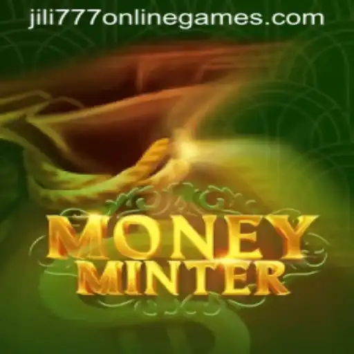 MoneyMinter: Exploring the Exciting World of Jili 777 Online Games