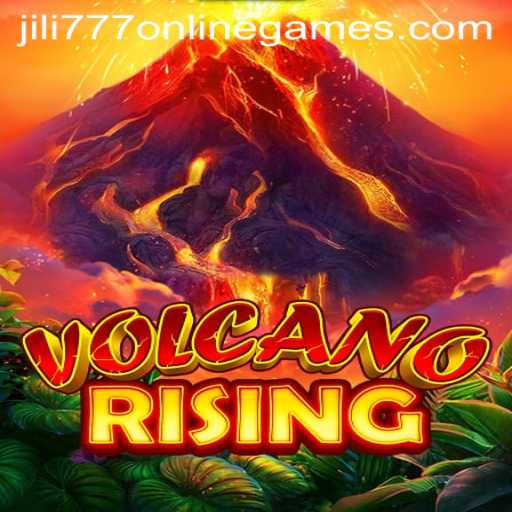 VolcanoRising: Ignite Your Gaming Experience with Jili 777 Online Games